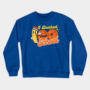 I Dunked 100 Days Of School Basketball Kids Funny Crewneck Sweatshirt